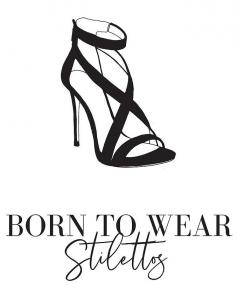 Born to Wear Heels